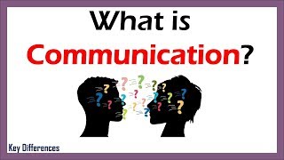 What is Communication Definition Process Types and 7 Cs of Communication [upl. by Cohn]