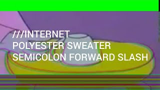 jointheinternet  POLYESTER SWEATER [upl. by Shanan]