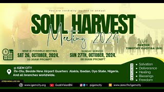 SOUL HARVEST MEETING SUNDAY SERVICE  IGEM  PASTOR TIMOTHY OJOTISA 27TH OCTOBER 2024 [upl. by Eolanda]