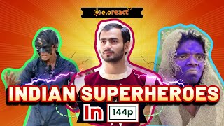 Indian Superheroes with Crazy Powers Eloreact Ep10 Eloelo App [upl. by Ahseinek]