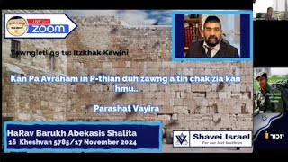 Kan Avraham in Pathian duh zawng a tih chak zia kan hmu Parashat Vayira HaRav Barukh Abekasis [upl. by Rimidalv]