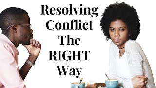 The RIGHT Way To Resolve Conflict In Your Relationship [upl. by Ethelstan]