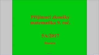 Rovnice  Př 5A 2017  Přijímací zkoušky z matematiky na SŠ [upl. by Foulk]