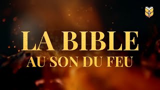 La Bible au son du feu biblevision [upl. by Ardnuhsed]