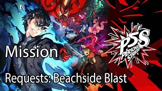 Persona 5 Strikers Mission Requests Beachside Blast [upl. by Thedric]