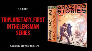 Triplanetary First in the Lensman Series Audiobook [upl. by Yde]