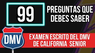 Examen Escrito del DMV de California 2024 Senior y Renovación 99 Preguntas que Debes Conocer [upl. by Apfelstadt]