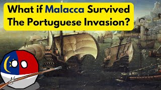 What if Malacca Survived Portuguese Invasion in 1511  Alternative History [upl. by Mulry]