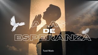 Alas de Esperanza faithmusic godslovesong [upl. by Naitsihc]