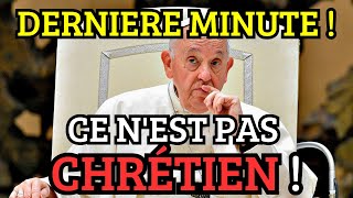 Le Pape François est REPRESSÉ  « Renier le CHRIST cest renier la CHRISTIANITÉ [upl. by Licec]