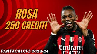 ROSA DEFINITIVA con 250 CREDITI FANTACALCIO A LISTONE Fantacalcioit [upl. by Leahcimal]