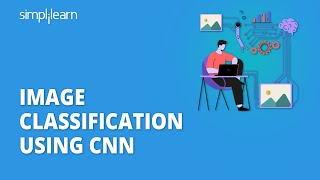 Image Classification Using CNN  Deep Learning Projects  Machine Learning Tutorial  Simplilearn [upl. by Senaj488]