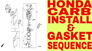 HOW TO INSTALL MOST HONDA CARBURETORS  GASKET SEQUENCE [upl. by Matthaeus378]