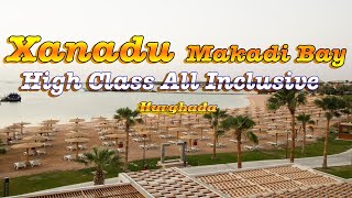 Xanadu Makadi Bay Resort 5  Hurghada EG  Full Hotel Tour [upl. by Nnyltiac]