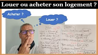 LOUER ou ACHETER son logement  Le raisonnement du bon sens… [upl. by Erma]