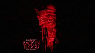 Pooh Shiesty  Back In Blood feat Lil Durk Official Audio [upl. by Maighdlin]