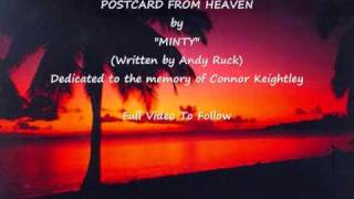 Postcard From Heaven by quotMintyquot written by Andy Ruck [upl. by Niltiak]