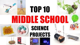 Top 10 Middle School Science Projects [upl. by Ettenim537]