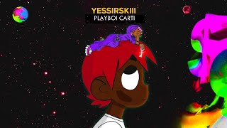 Yessirskiii but its Playboi Carti [upl. by Ahselak219]