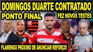 PONTO FINAL DOMINGOS DUARTE CONTRATADO PELO BESIKTAS FLAMENGO PRÃ“XIMO DE ANUNCIAR REFORÃ‡O TESTES [upl. by Olegnaed]