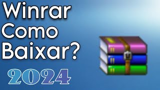 COMO BAIXAR O WINRAR  2024 [upl. by Hezekiah]