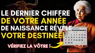 Ce Que le Dernier Chiffre de Votre Année de Naissance Signifie va Vous CHOQUER  Bouddhisme [upl. by Wandie]