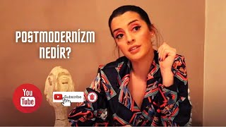 POSTMODERNİZM NEDİR [upl. by Roer]