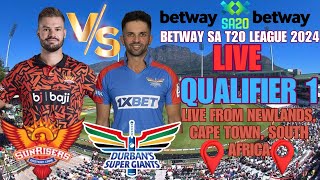 LIVE BETWAY SA20 LEAGUE 2024  LIVE QUALIFIER 1 SUNRISERS EASTERN CAPE VS DURBAN SUPER GIANTS [upl. by Llekcm927]