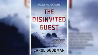 The Disinvited Guest by Carol Goodman 🎧📖 Mystery Thriller amp Suspense Audiobook [upl. by Bud]