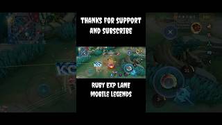 RUBY EXP LANE MOBILE LEGENDS [upl. by Nylasor]