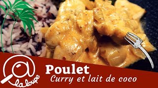 POULET AU CURRY ET LAIT DE COCO 44 [upl. by Aras309]