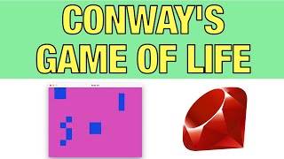 Conways Game of Life in Ruby 2D [upl. by Akinar]