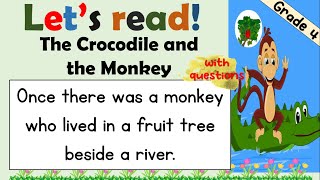 READING COMPREHENSION  GRADE 4 AND GRADE 5  PRACTICE READINGWITH QUESTIONS  MONKEY AND CROCODILE [upl. by Tobin]