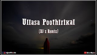 Ullasa Poothirikal DJ z Remix  DJ z Music  Evergreen Malayalam Remix  No Copyright Sounds [upl. by Treblig]