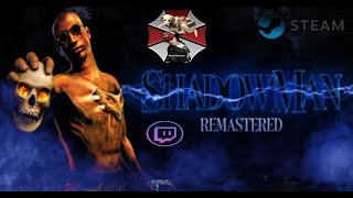 SHADOW MAN REMASTERED  STEAM PC  TWITCH 1 [upl. by Elamef]