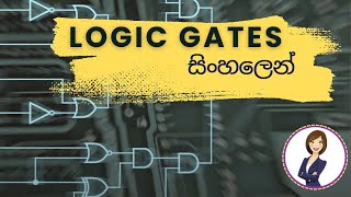 Basic logic gates in Sinhala [upl. by Suzie]