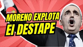 MORENO EXPLOTA en el DESTAPE 🇦🇷 Imperdible [upl. by Leontyne270]