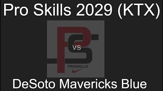 ProSkills KTX Select 2029 vs DeSoto Mavericks Blue DMB 6152024 [upl. by Idnac]