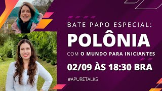 MORAR NA POLÔNIA TUDO O QUE VOCÊ PRECISA SABER com Ana do O Mundo para Iniciantes apuretalks [upl. by Harbird763]