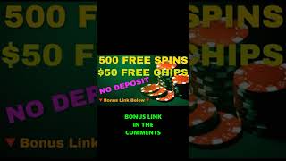 🎁500 Free Spins  NO DEPOSIT BONUSES  💲50 Free Chips [upl. by Hayman]