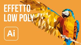 Come creare un effetto Low Poly con Illustrator [upl. by Ialocin853]