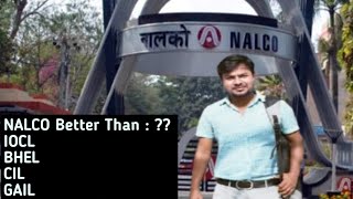 NALCO  Life at PSU  Why should we Join this PSU [upl. by Enaoj]