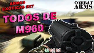 COMBAT ARMS  ARMAS EXÓTICAS 27  TODOS DE M960 [upl. by Isiah]