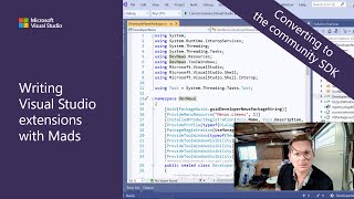 Writing Visual Studio Extensions with Mads  Converting to the community SDK [upl. by Danell]