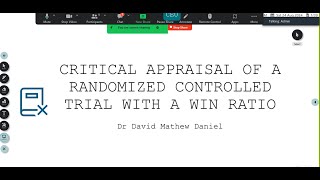 CRITICAL APPRAISAL OF A RANDOMIZED CONTROLLED TRIAL WITH A WIN RATIO  Dr David Mathew Daniel [upl. by Noneek]