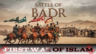 Battle of Badr 624 AD ⚔️ Islams first arrow  جنگ بدر [upl. by Zalucki]