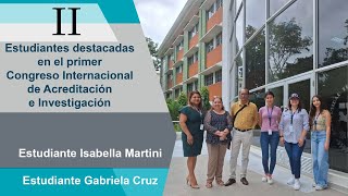 II parte A estudiantes destacadas que asistieron al primer Congreso Internacional de Acreditación [upl. by Nwaf]