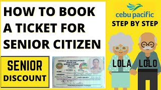 HOW TO BOOK SENIOR CITIZEN TICKET IN CEBU PACIFIC  Booking Tutorial cebupacificair cebupacific [upl. by Selmner31]