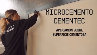 Como aplicar Microcemento CEMENTEC SISTEMA STANDARD sobre superficie cementosa [upl. by Morice]