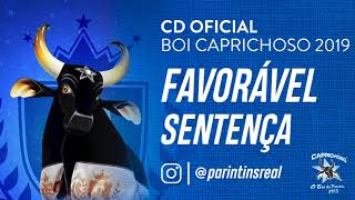 🔵 TOADA OFICIAL BOI CAPRICHOSO 2019  FAVORÁVEL SENTENÇA [upl. by Neils890]